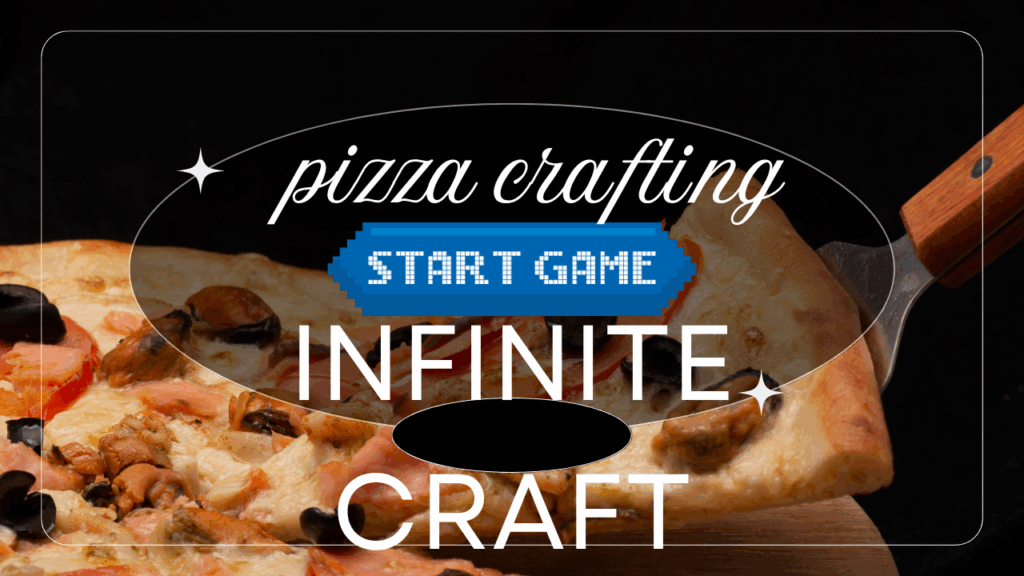 InfiniteCraft Pizza